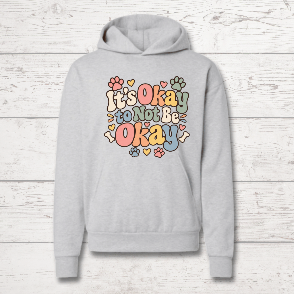 It's Okay Not to Be Okay Human Hoodie
