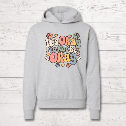It's Okay Not to Be Okay Human Hoodie