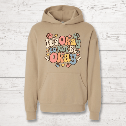 It's Okay Not to Be Okay Human Hoodie