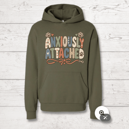 Anxiously Attached Human Hoodie