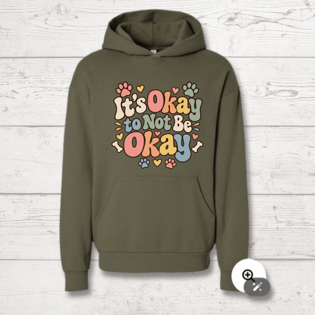It's Okay Not to Be Okay Human Hoodie