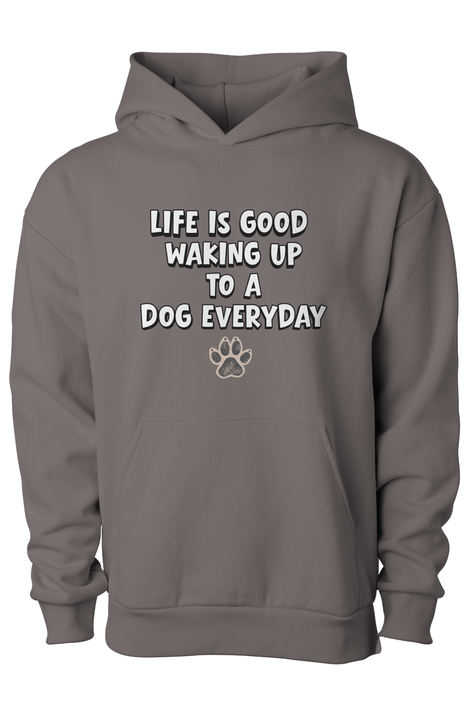 Life is Good Waking Up to a Dog Everyday