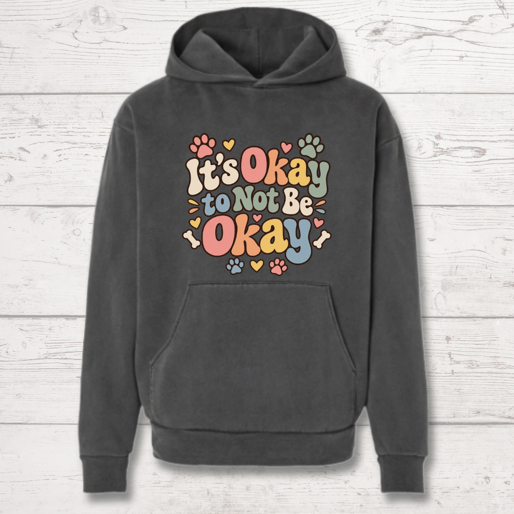 It's Okay Not to Be Okay Human Hoodie
