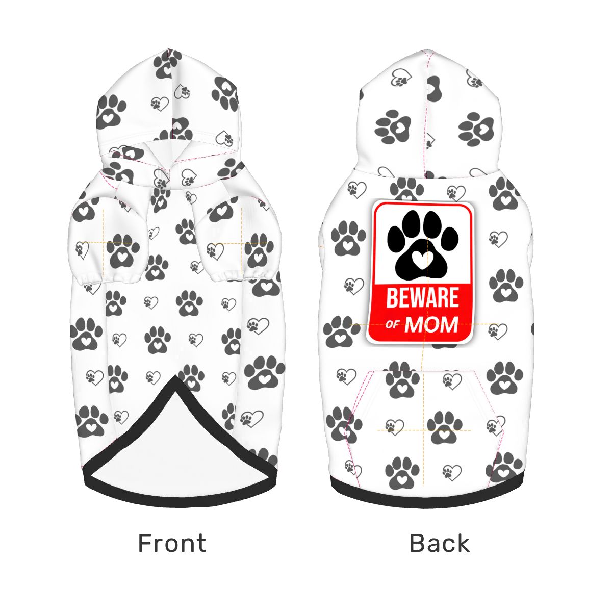 Dog wearing Beware of Mom Pet-Only Hoodie (Add-On) pet hoodie back view