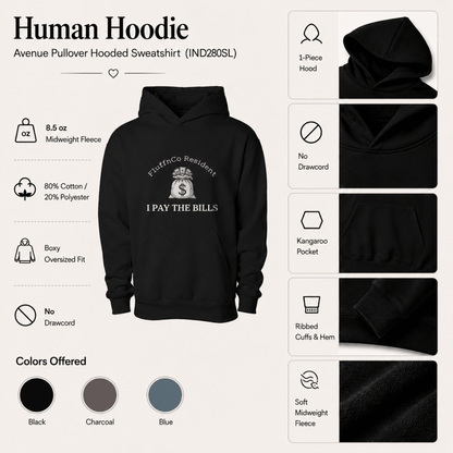 Add on Human Hoodie - I pay the bills - FluffnCoBlue Magicxs