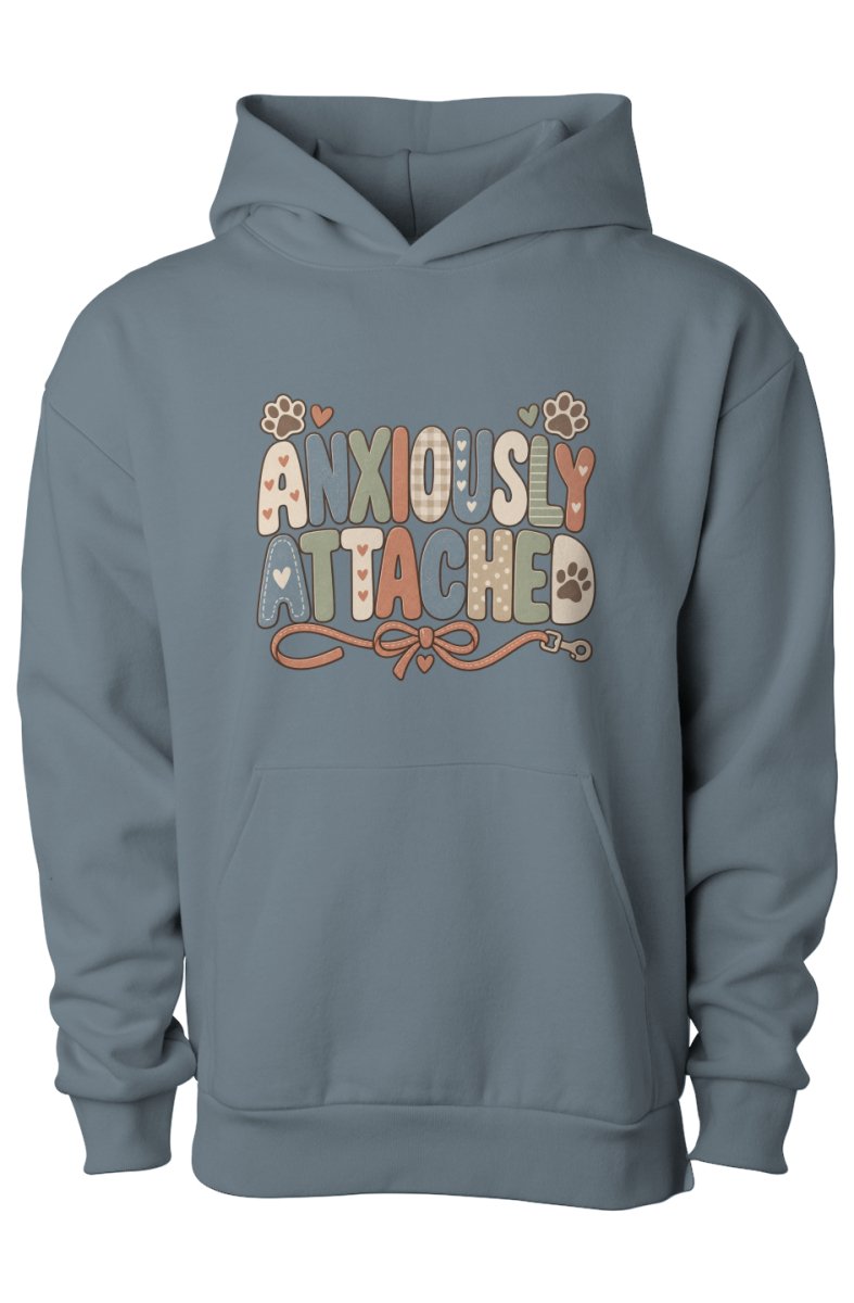 Anxiously Attached Human Hoodie