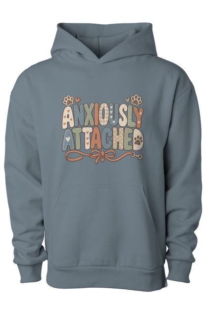 Anxiously Attached Human Hoodie
