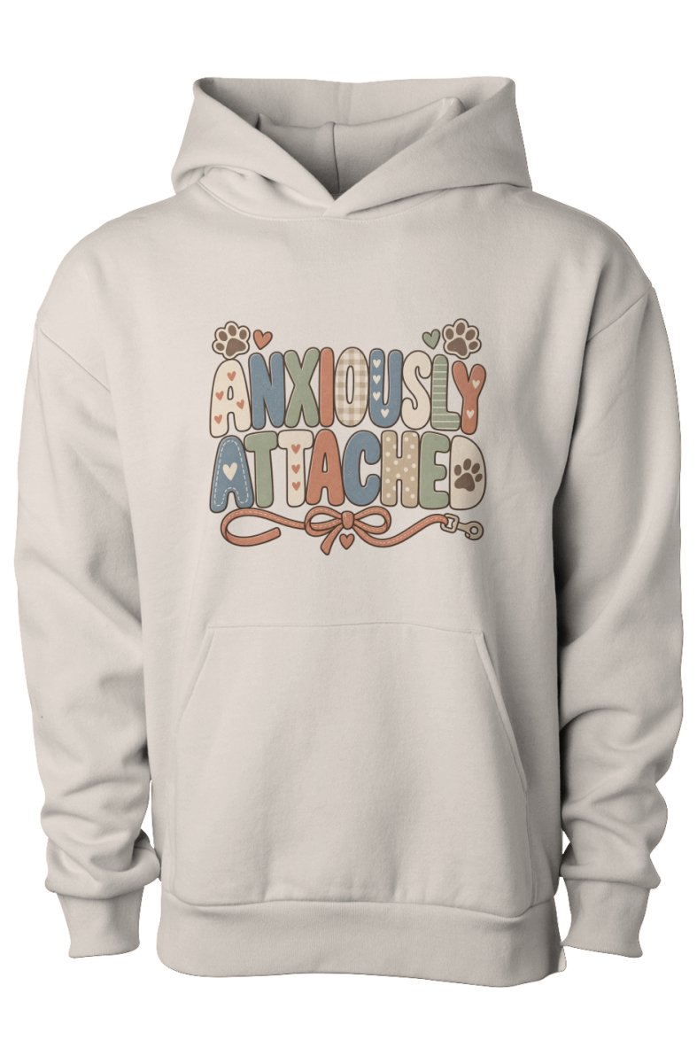 Anxiously Attached Human Hoodie