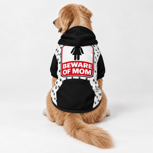 Beware of Mom Pet Hoodie - FluffnCoSAddon