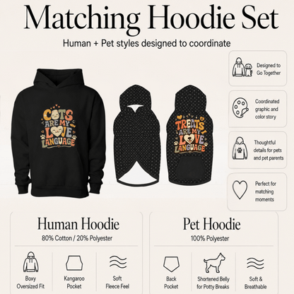 Cats are my Love Language Pet and Owner Hoodie Set - FluffnCoSandstonexsS