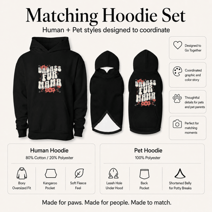 Badass Fur Mama & Fur Bay Pet and Human Hoodie Set - FluffnCoSandstonexsSmatchingset
