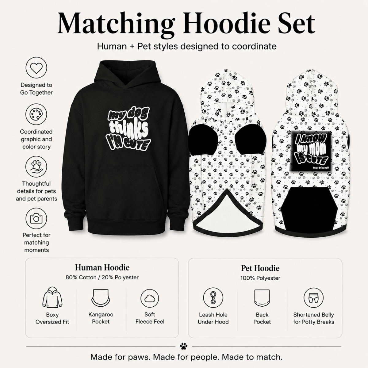 Matching hoodie set for human and pet with text and graphics on a white background