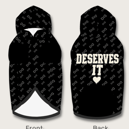 Deserves It Matching Pet Hoodie - FluffnCoBlueS