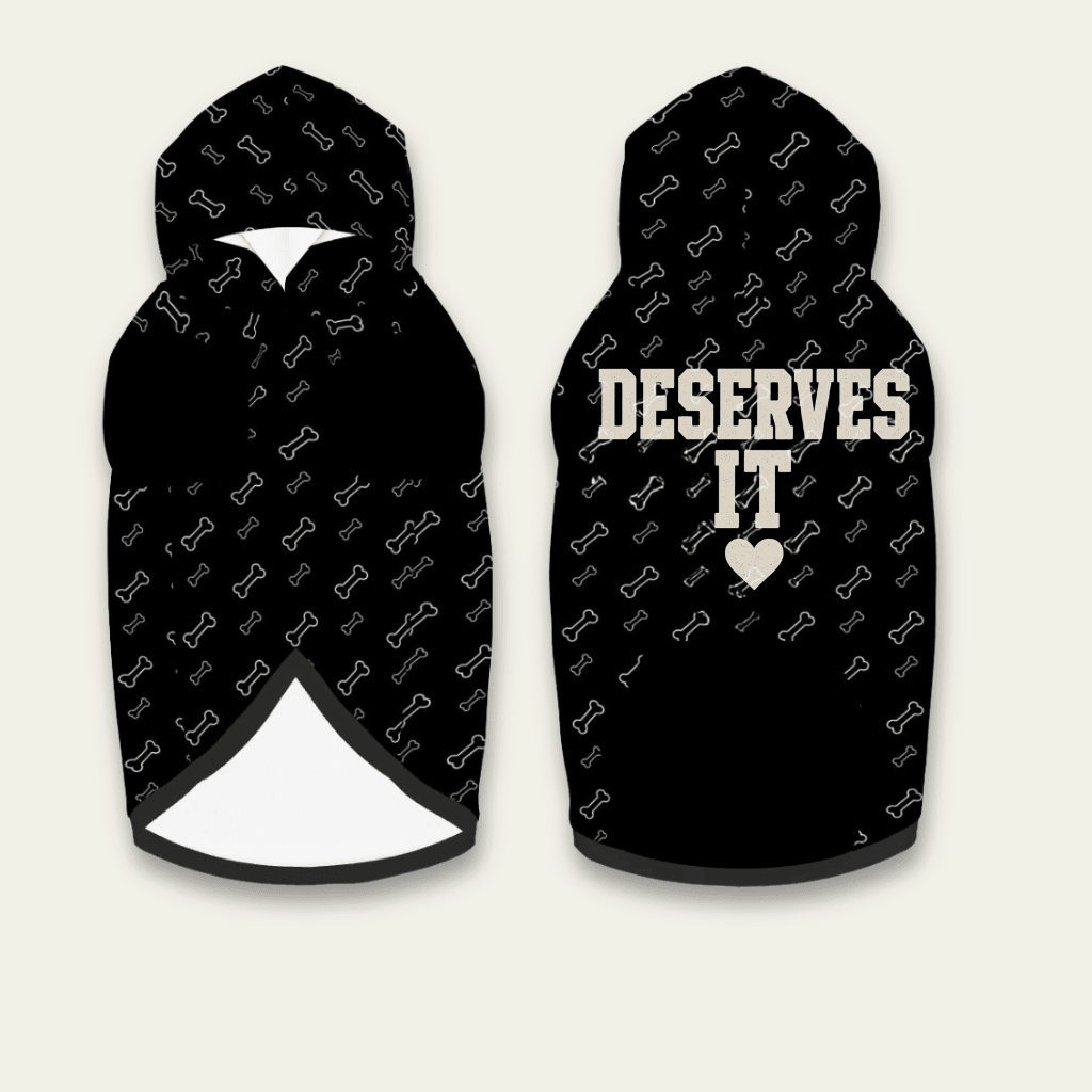 Deserves It Pet Hoodie - FluffnCoS