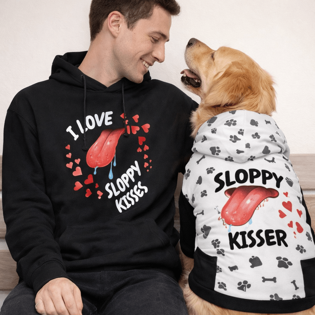 I Love Sloppy Kisses