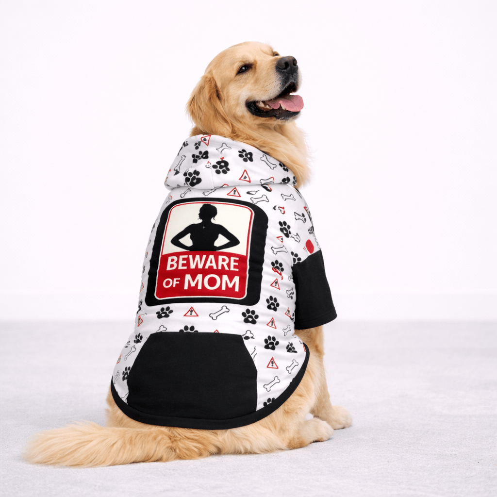 Dog wearing a hoodie with 'Beware of Mom' text on a white background