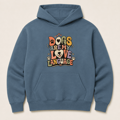 Dogs are my love language Human Hoodie - FluffnCoBlackxshuman only