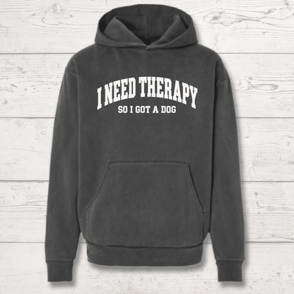 I Need Therapy So I Got a Dog Human Hoodie - FluffnCoolivexssoft