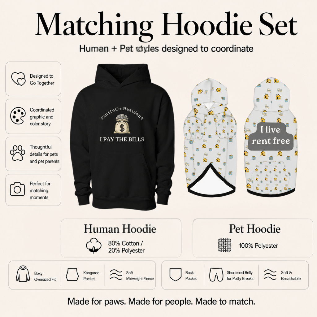 I Pay the Bills Pet and Owner Hoodie Set - FluffnCoblackxsS