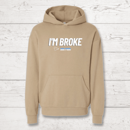 I'm Broke Dog Poor Human Hoodie - FluffnCoBlue Magicxshuman only