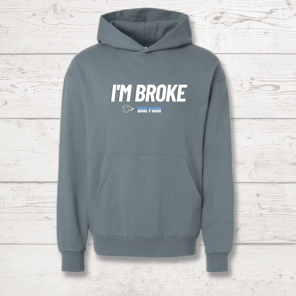 I'm Broke Dog Poor Human Hoodie - FluffnCoBlue Magicxshuman only