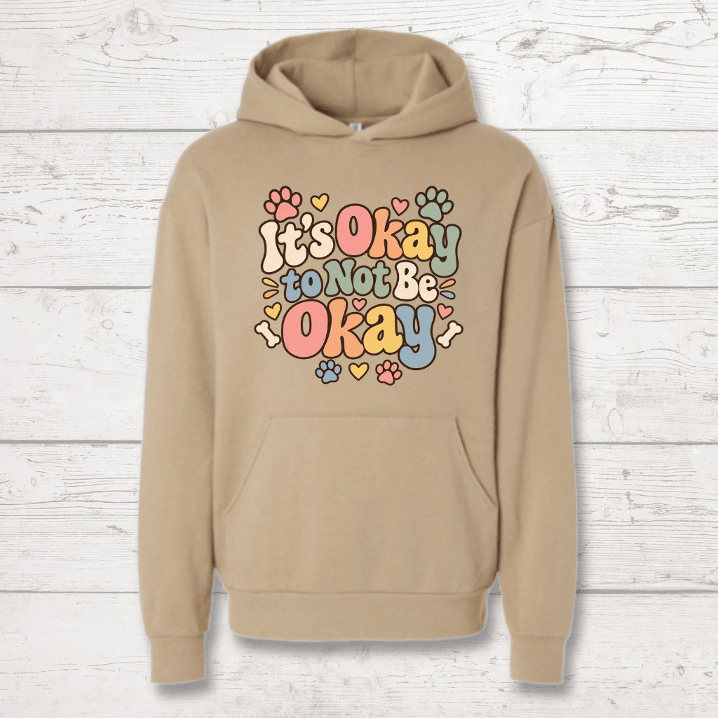 It's Okay Not to Be Okay Human Hoodie - FluffnCoolivexs
