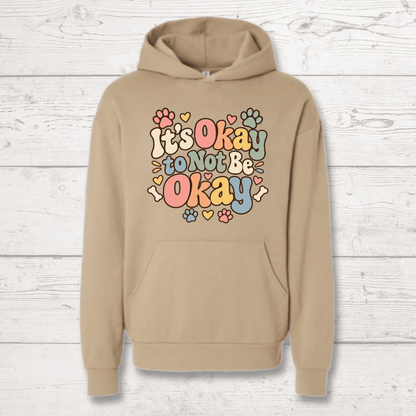 It's Okay Not to Be Okay Human Hoodie - FluffnCoolivexs