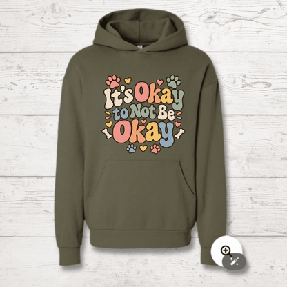 It's Okay Not to Be Okay Human Hoodie - FluffnCoolivexs