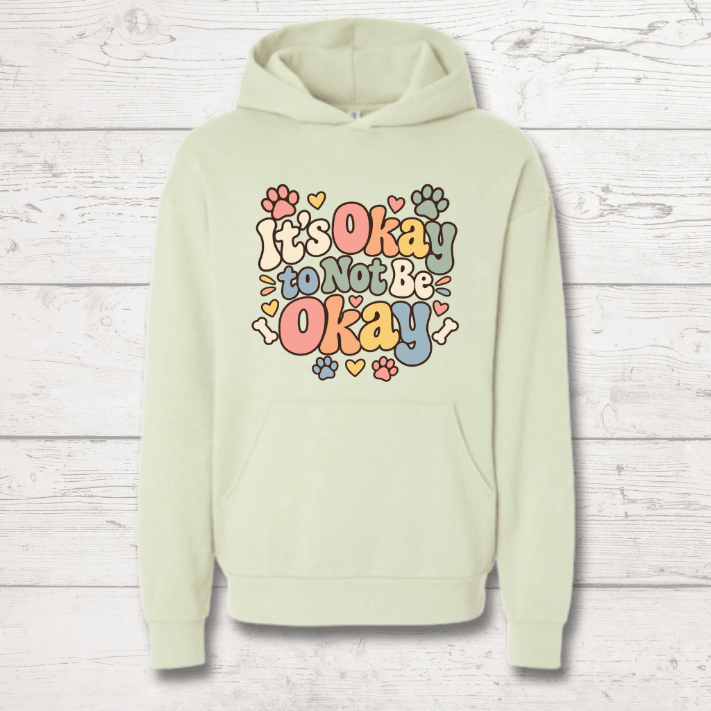 It's Okay Not to Be Okay Human Hoodie - FluffnCoolivexs