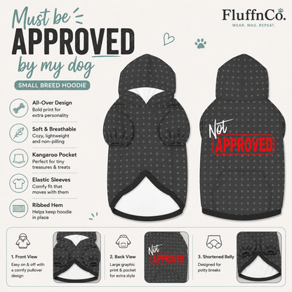 Must be Approved by my Dog Matching Pet and Owner Set - FluffnCoSblackxs