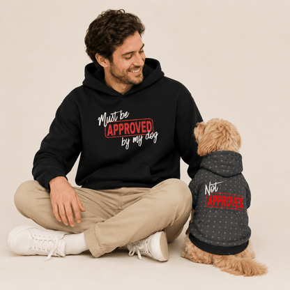 Must be Approved by my Dog Matching Pet and Owner Set - FluffnCoSblackxs