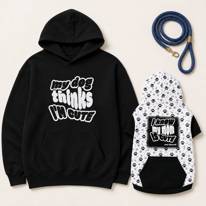 My Dog Thinks I'm Cute Matching Pet & Owner Hoodie Set - FluffnCoSBlackxsmatchingset