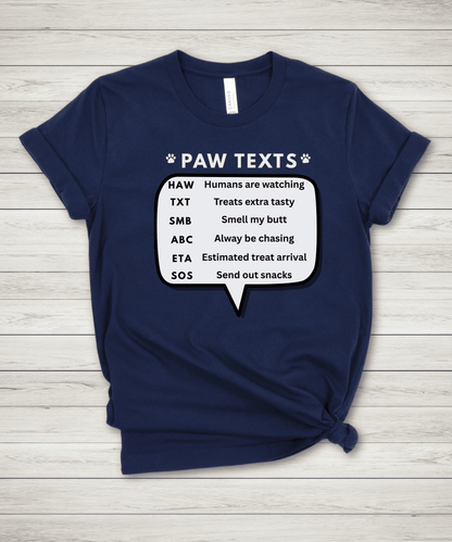 Paw Texts T Shirt - FluffnCoBlackxs
