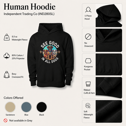 See Good in All Dogs Human and Pet Hoodie Set - FluffnCoBlue MagicxsS