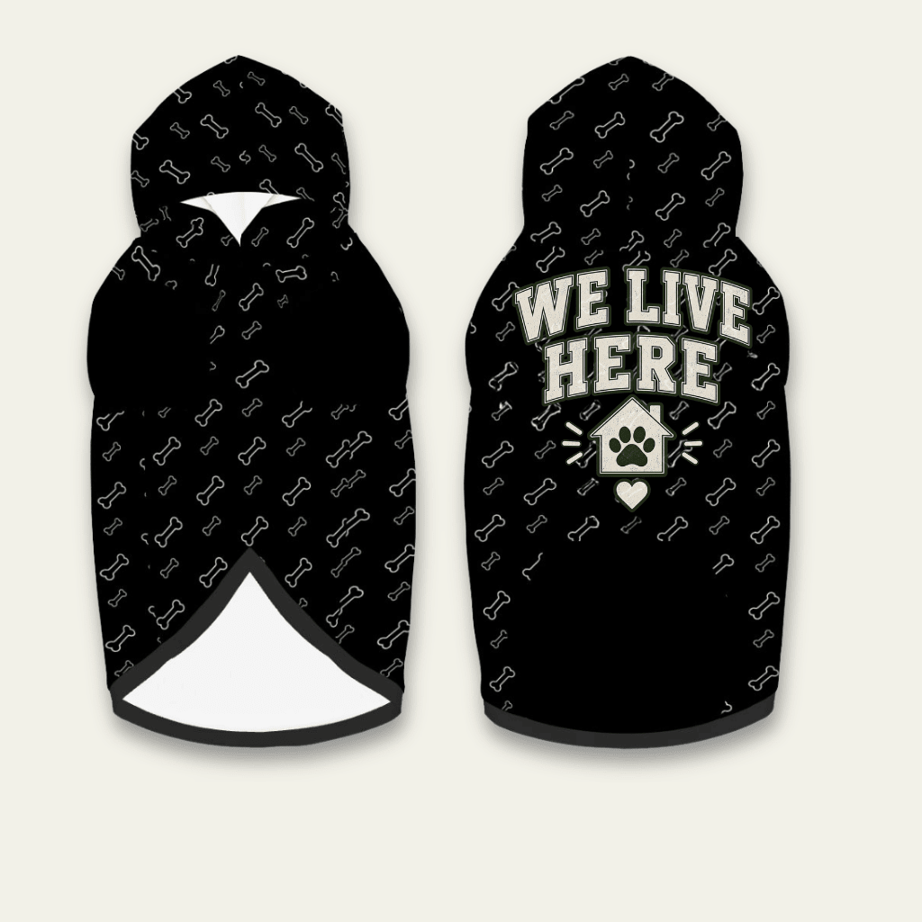 We Live Here Pet Hoodie - FluffnCoBlackSAddon